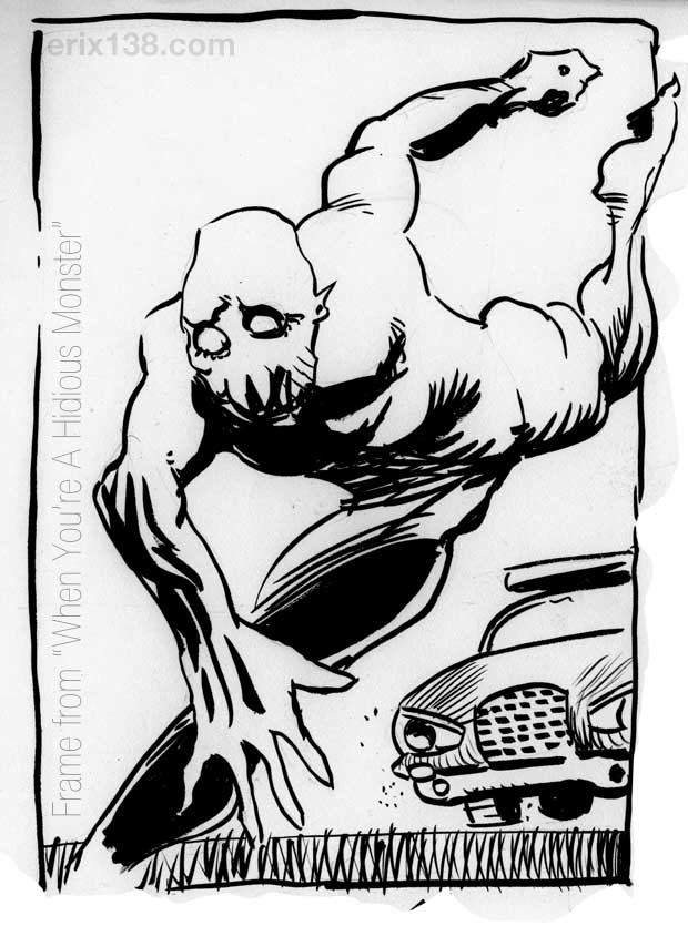 When You're A hidious Monster Comic Book Frame SB 120 When You're A hidious Monster Comic Book Frame SB 120